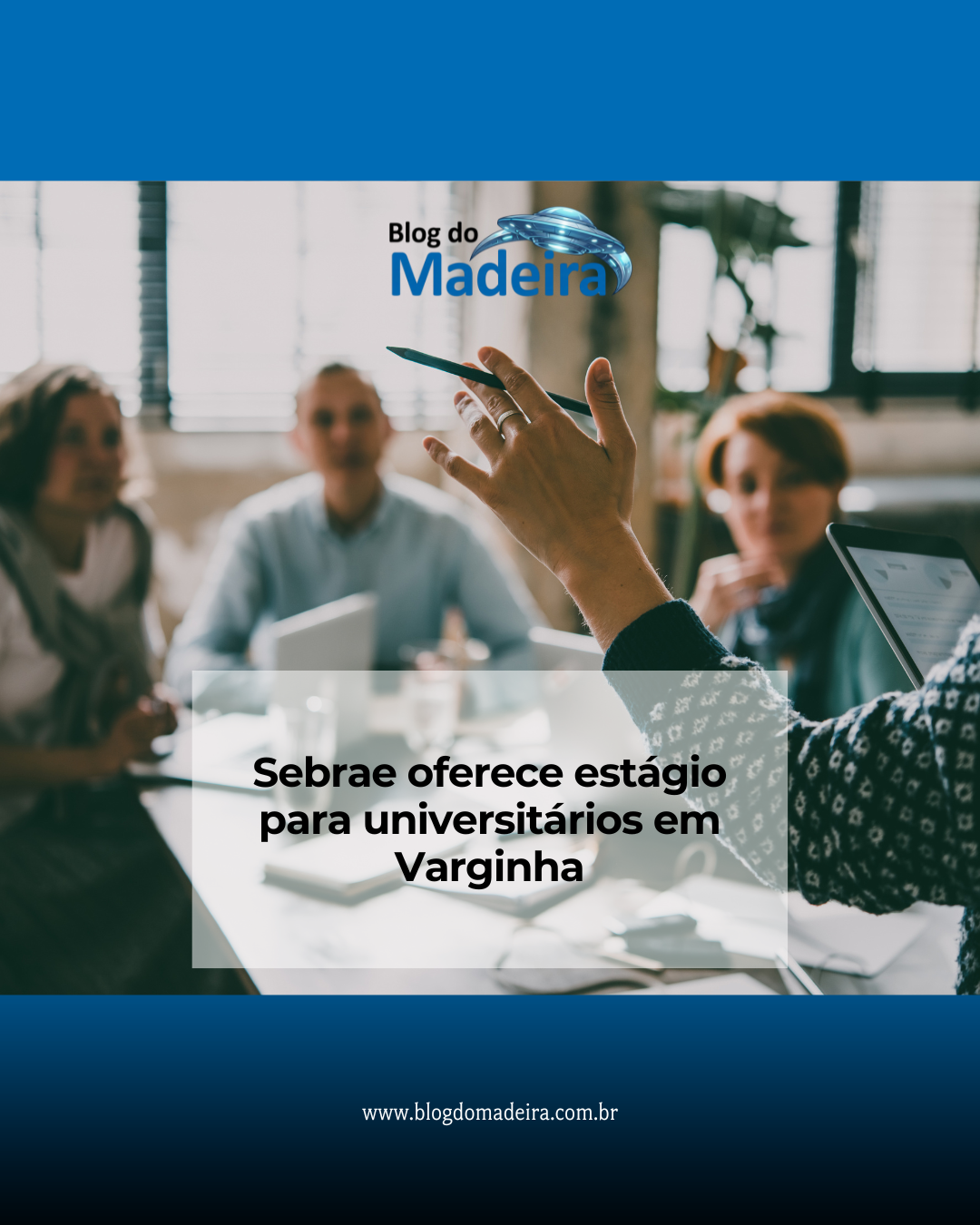 Sebrae oferece estágio para universitários em Varginha