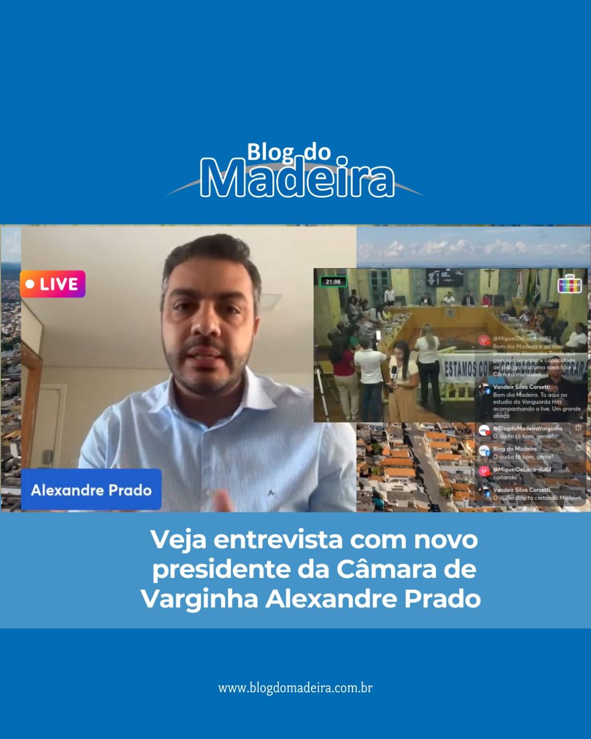 "Blog ao vivo com novo presidente da Câmara"