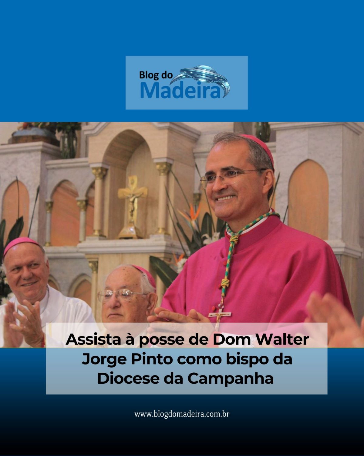 "Dom Walter Jorge Pinto bispo da Campanha (MG)."
